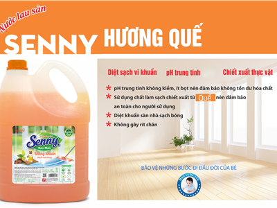 Nước Lau Senny Hương Quế – Quét Sạch Vi Khuẩn, Giữ Trọn Hương Thơm
